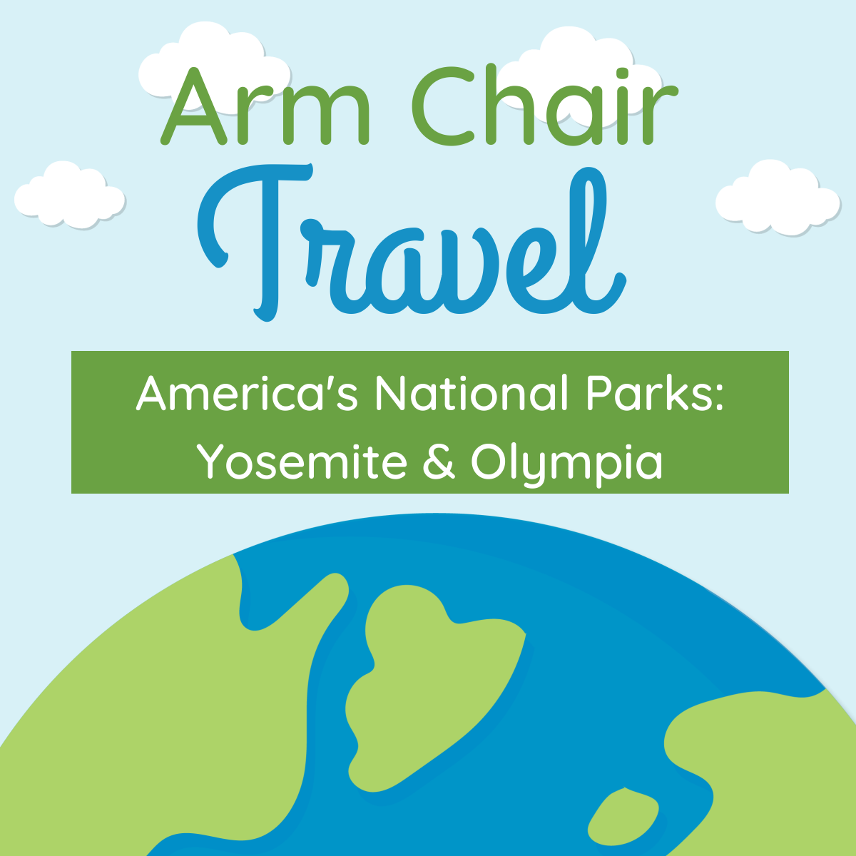 Arm Chair Travel America's National Parks
