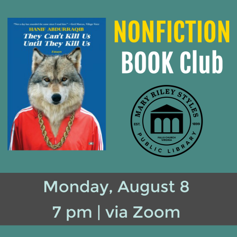 Nonfiction Book Club They Can't Kill Us Until They Kill Us  on Monday, August 8